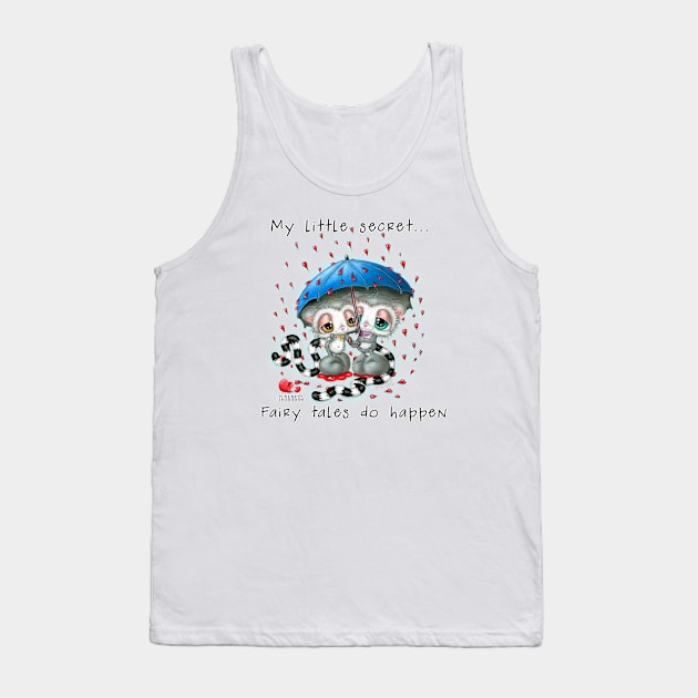 My little secret... Fairy tales do happen Tank Top by KiN WAW